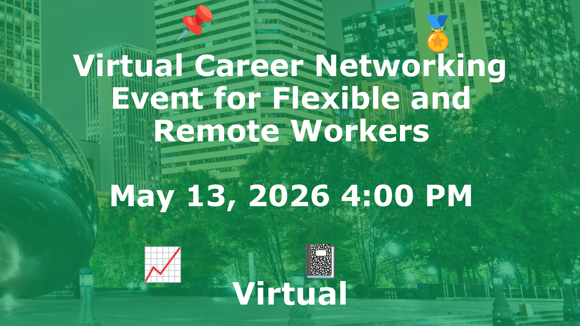Virtual Career Networking Event for Flexible and Remote Workers event image